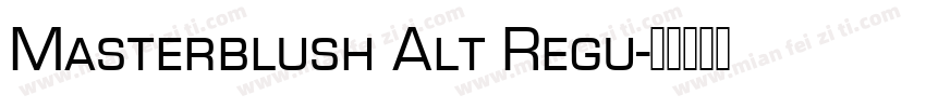 Masterblush Alt Regu字体转换